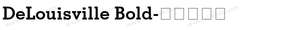 DeLouisville Bold字体转换